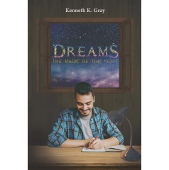 Kenneth K. Gray Will Sign Copies of His Book “Dreams: The Magic of the Night” at the London Book Fair 2026