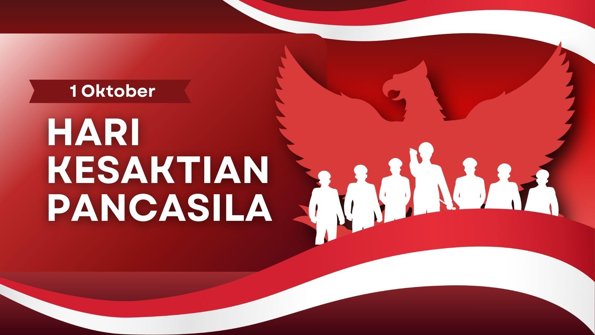 100 Kata-kata Ucapan Hari Kesaktian Pancasila 1 Oktober 2025, Penuh Pesan Moral dan Kebangsaan