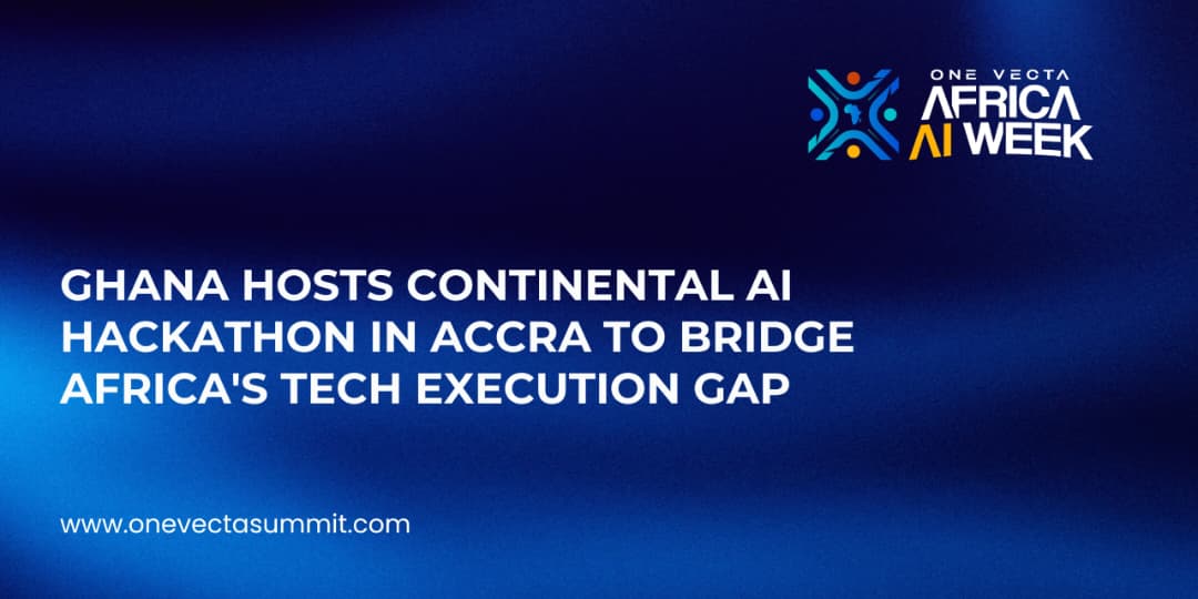 Ghana opens continental AI hackathon as Accra positions itself at the centre of Africa’s push from AI ambition to execution