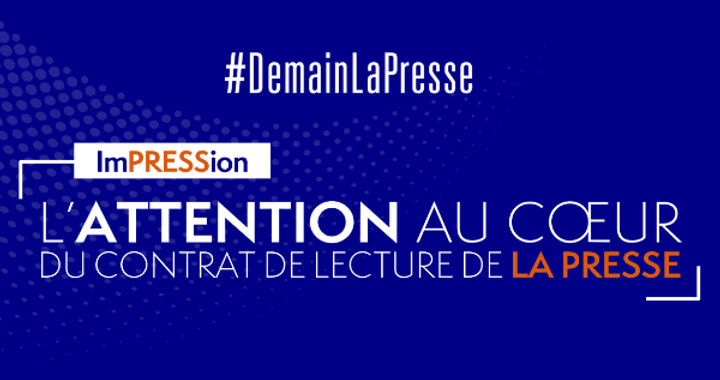 ACPM, through its #DemainLaPresse initiative, releases a new study on advertising attention in printed media