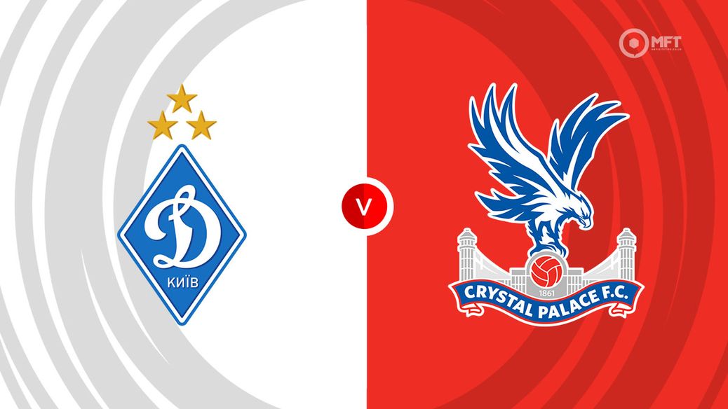Crystal Palace Starting XI vs Dynamo Kyiv: Confirmed Team News and Predicted Lineup