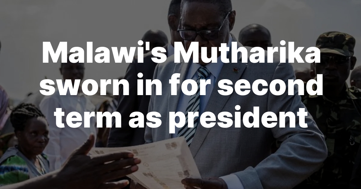 Malawi’s Mutharika sworn in for second term as president