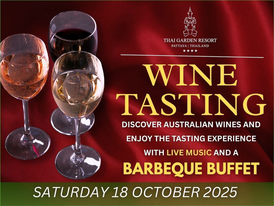 Australian Wine Tasting & Barbeque Buffet at Thai Garden Resort Pattaya 18 November