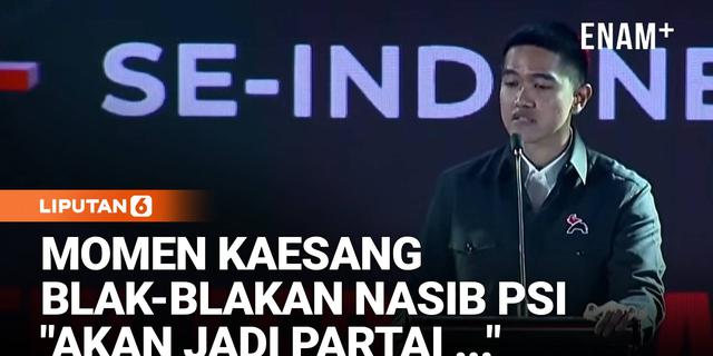 Detik-Detik Kaesang Serius Blak-blakan Nasib PSI Ke Depan: Akan Jadi Partai ...