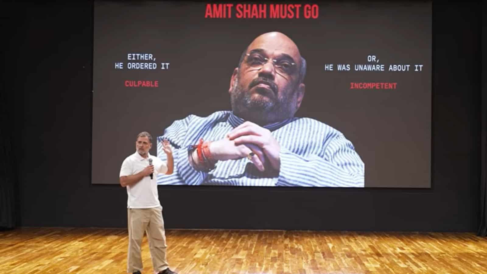 Either he ordered it or is incompetent: Rahul calls for Shah’s resignation