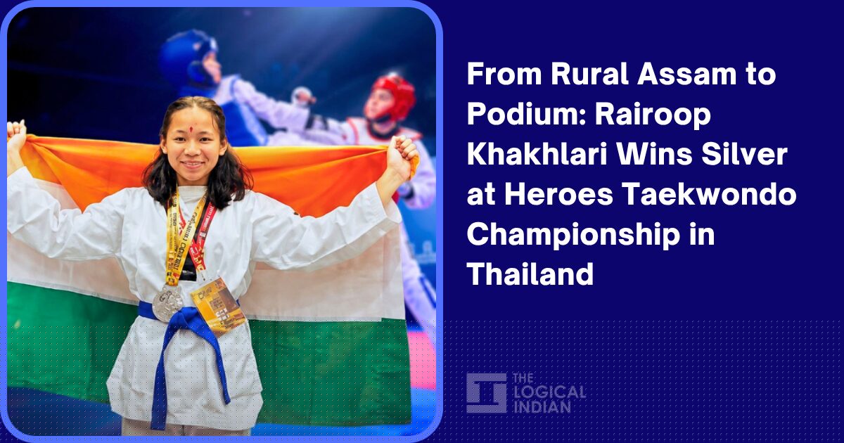 From Rural Assam to Podium: Rairoop Khakhlari Wins Silver at Heroes Taekwondo Championship in Thailand
