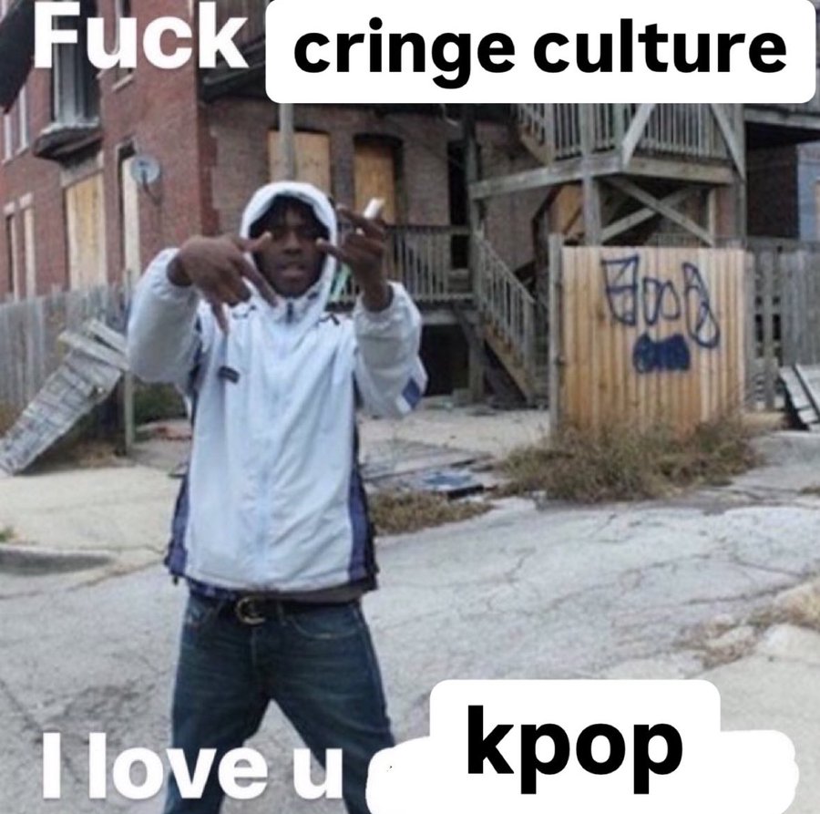 Fuck Cringe Culture, I Love U - I love u kpop