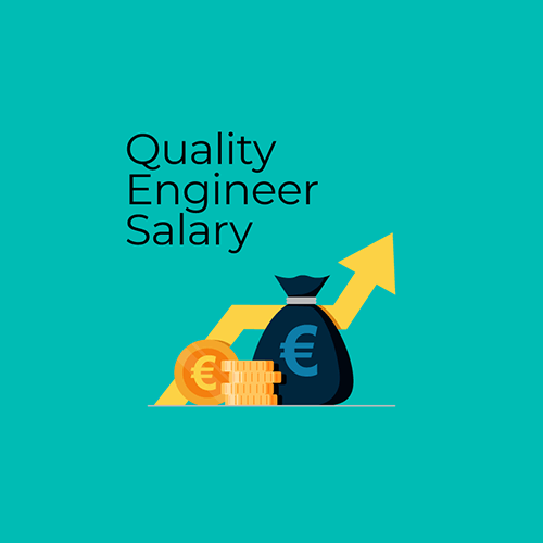 Quality Engineer Salary