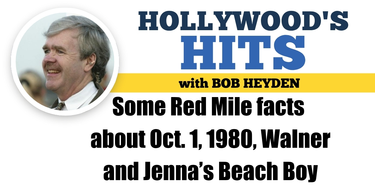 Some Red Mile facts about Oct. 1, 1980, Walner and Jenna’s Beach Boy