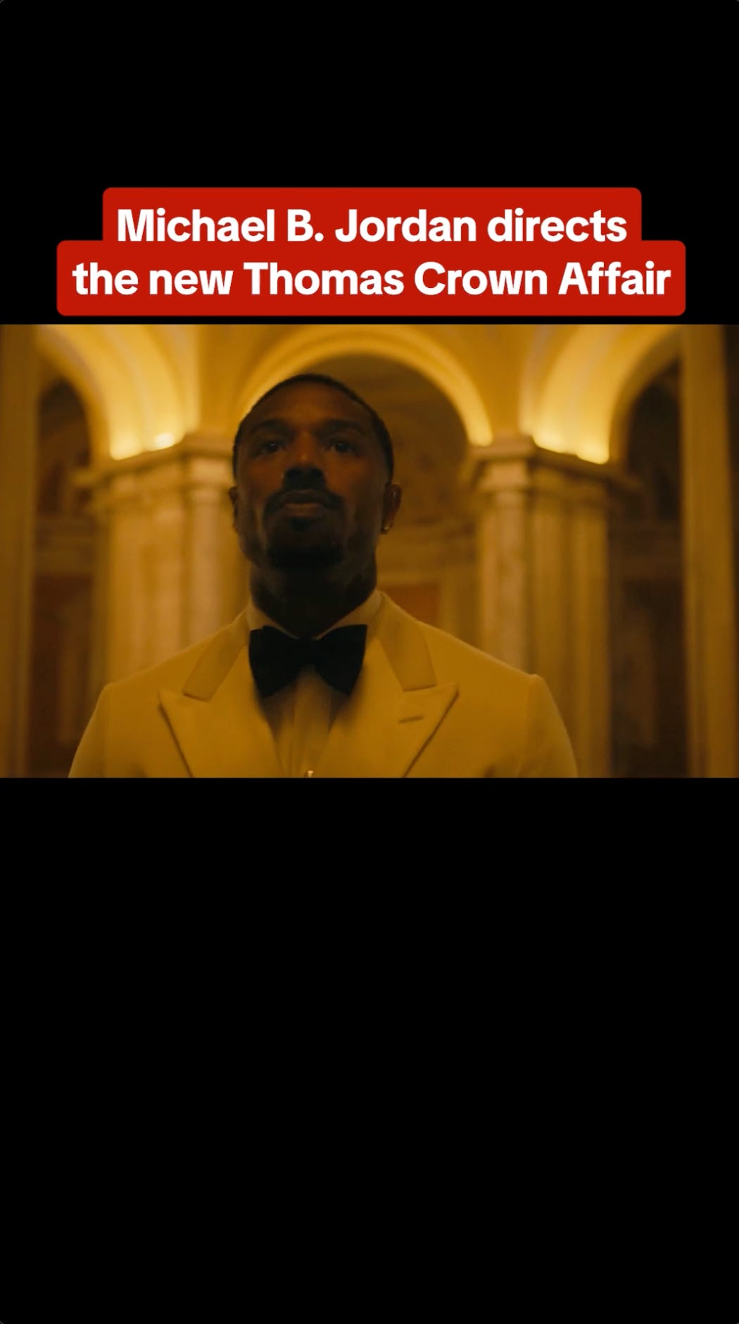 Michael B. Jordan Directs The New Thomas Crown Affair