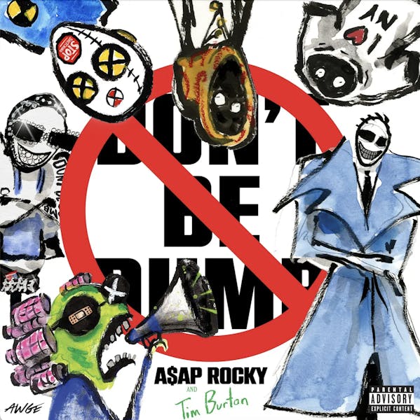 'DON'T BE DUMB' - But A$AP Rocky Might Be…