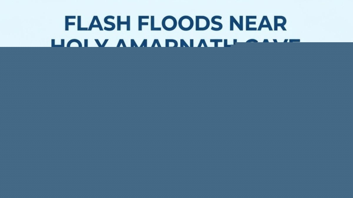 Heavy rains near Holy Amarnath cave triggers low-intensity flash floods, no reports of loss of life