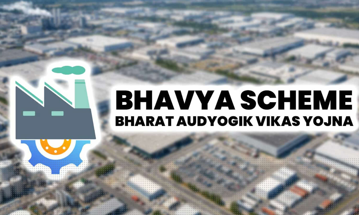 TG prepares proposals for 4 new industrial parks under BHAVYA