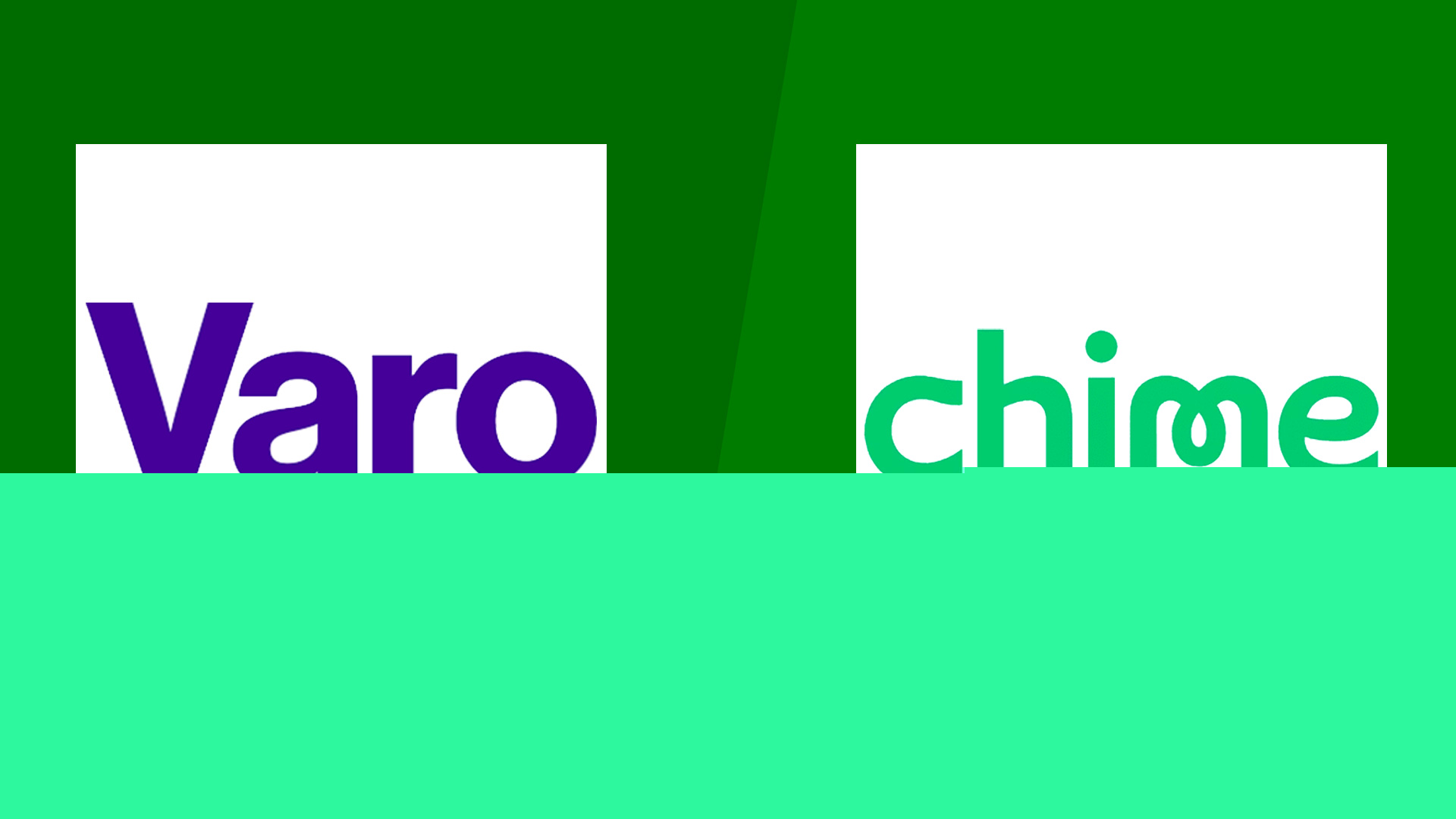 Chime vs. Varo: Which Mobile Bank Is Better for You?