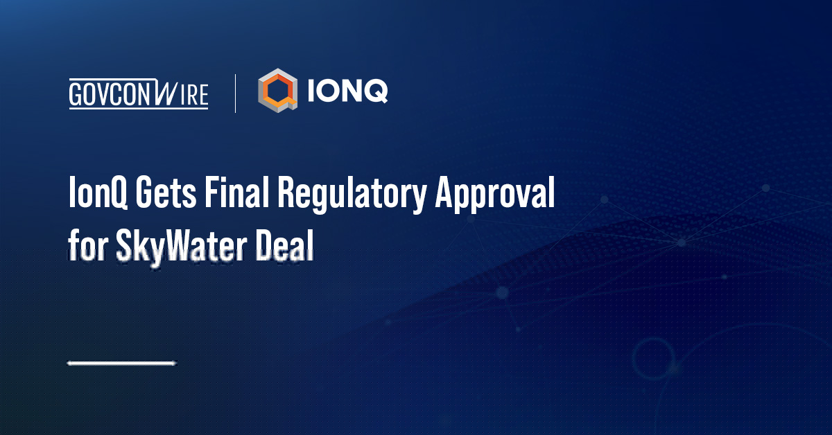 IonQ Gets Final Regulatory Approval for SkyWater Deal