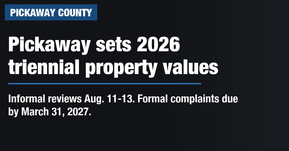 Pickaway County sets 2026 triennial property values, informal review window opens Aug. 11
