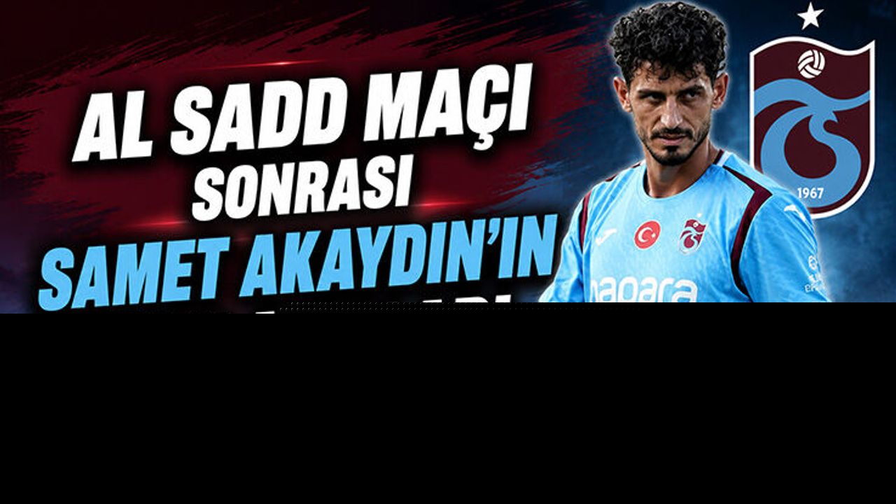 Al Sadd Maçı Sonrası Samet Akaydın'ın Açıklamaları