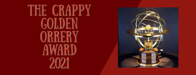 Comment on The Crappy Golden Orrery Award 2021 by Tim O'Neill