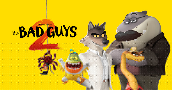 ‘The Bad Guys 2’ Is Available Now on Digital