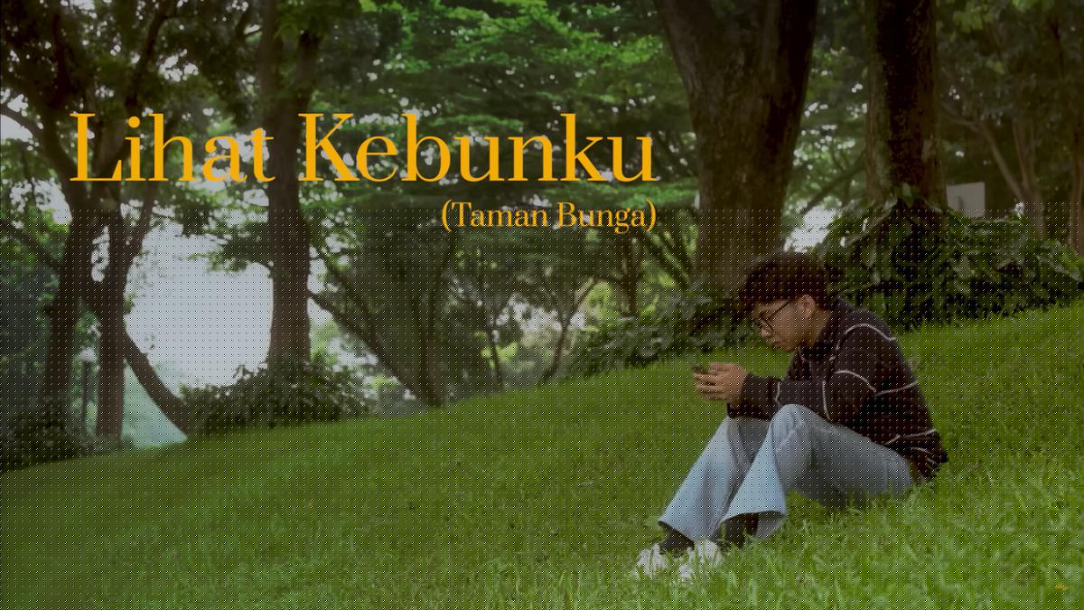 Lirik Lagu Lihat Kebunku Versi Aku Jeje Trending Nomor 4, Lagu Anak Legendaris Jadi Lebih Melankolis