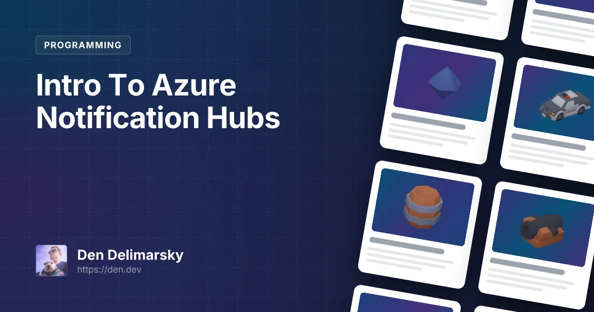 Intro To Azure Notification Hubs