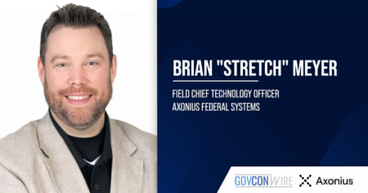 Axonius Federal’s Brian Meyer: Complete Asset Visibility Key to Zero Trust, FITARA Compliance