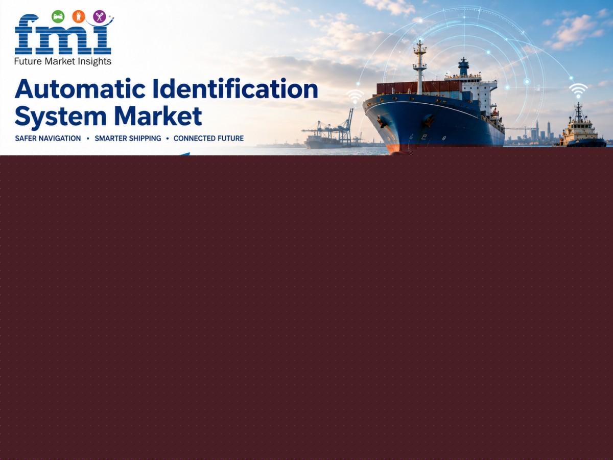 Automatic Identification System Market Size to Reach USD 654.4 Million by 2036 as Vessel-Based Procurement, Fleet Management Standardization, and Replacement Demand Accelerate, Says FMI
