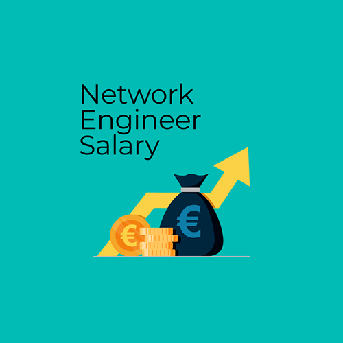 Network Engineer Salary