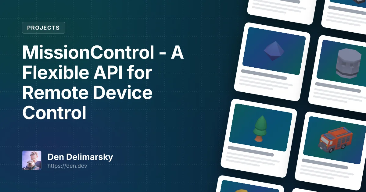 MissionControl - A Flexible API for Remote Device Control