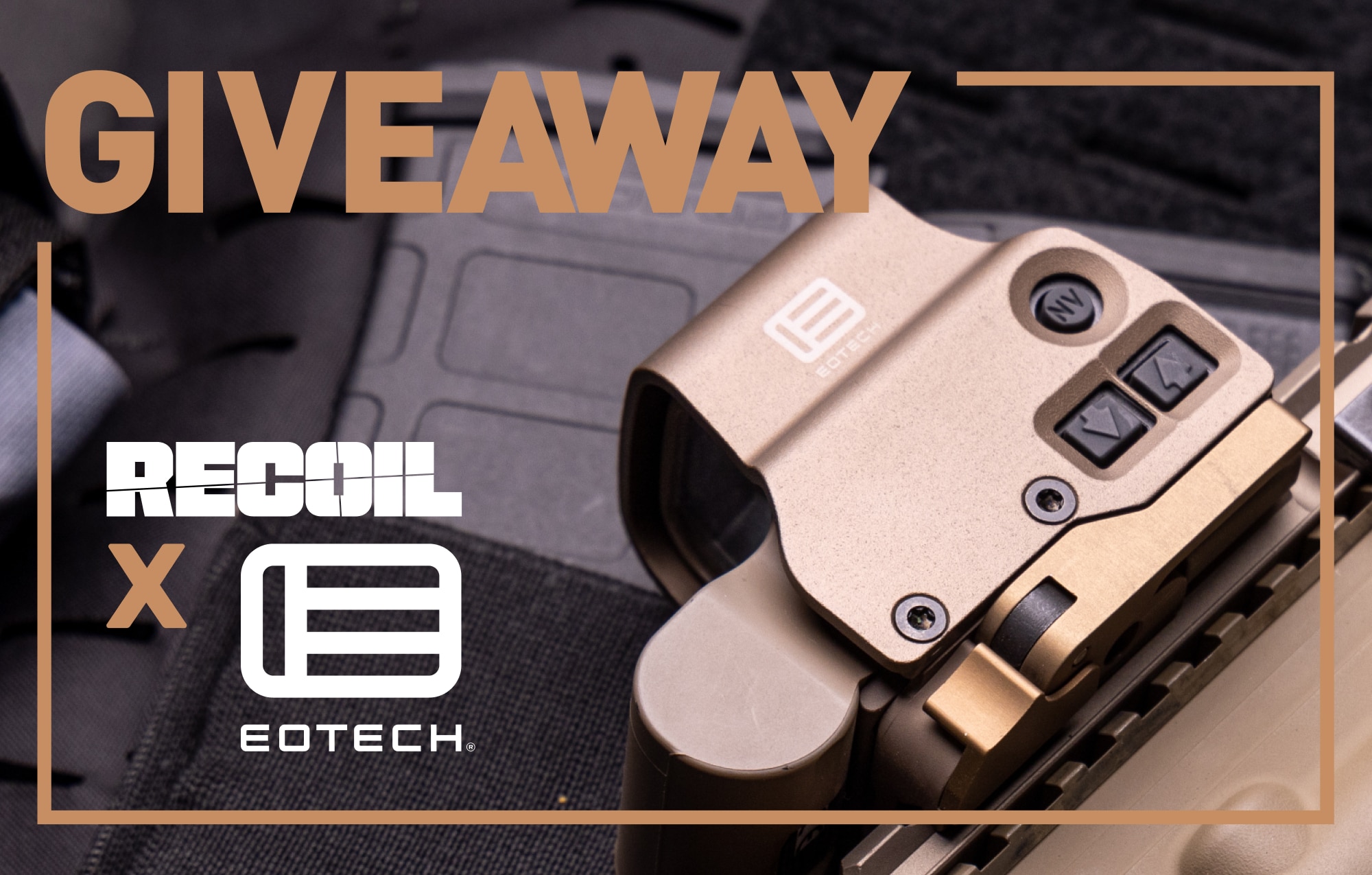 Comment on Enter to Win EOTECH’s New EXPS3-DCR TAN Holographic Weapon Sight by Dennison Adkins
