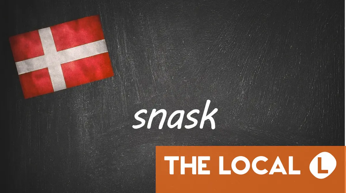 Danish word of the day: Snask