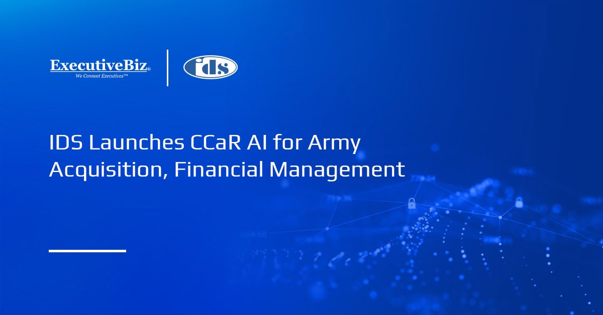 IDS Launches CCaR AI for Army Acquisition, Financial Management