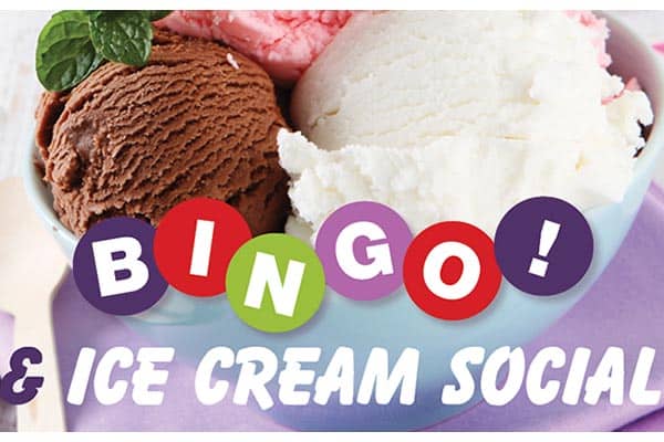 8/19: Ice Cream Social and Bingo