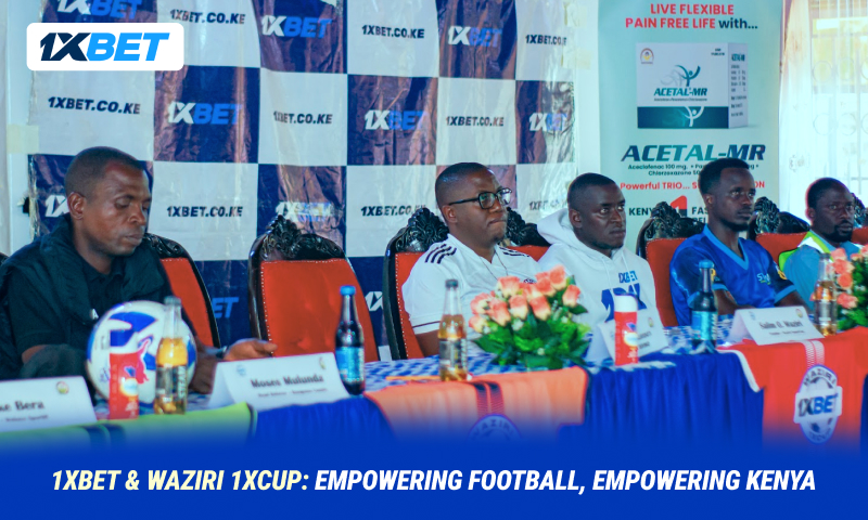 Webuye Sets the Pace: Waziri 1xCup Press Conference, Draw, and New Opportunities for Kenya