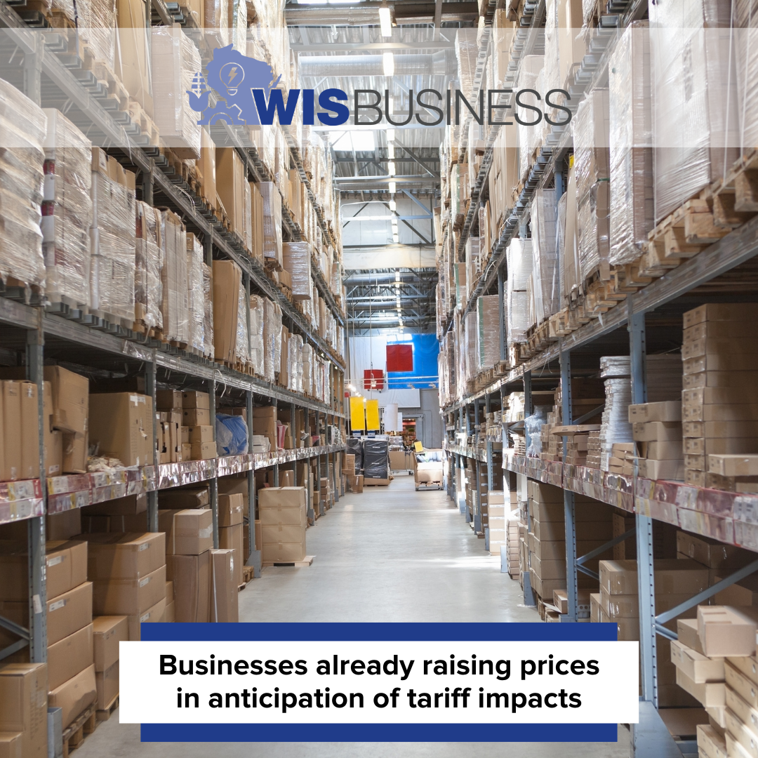 Businesses already raising prices in anticipation of tariff impacts