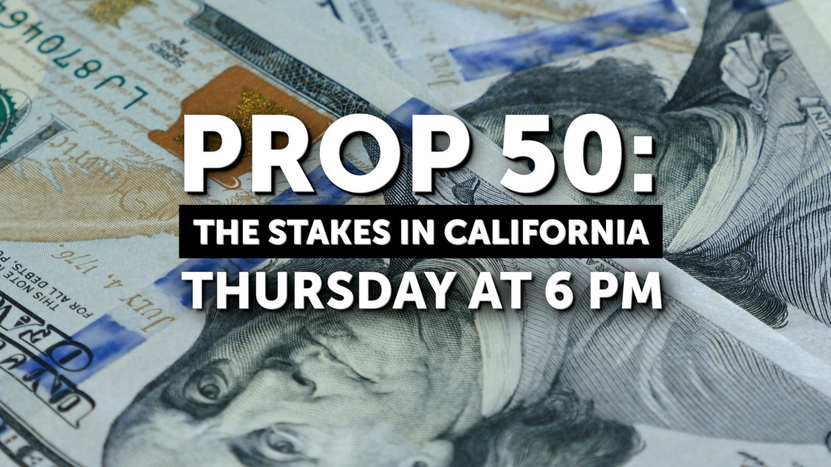 Prop 50: The Stakes in California – Thursday at 6PM