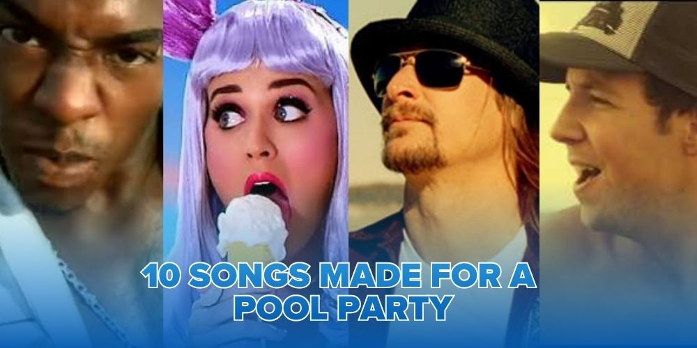 10 Songs Made for a Pool Party