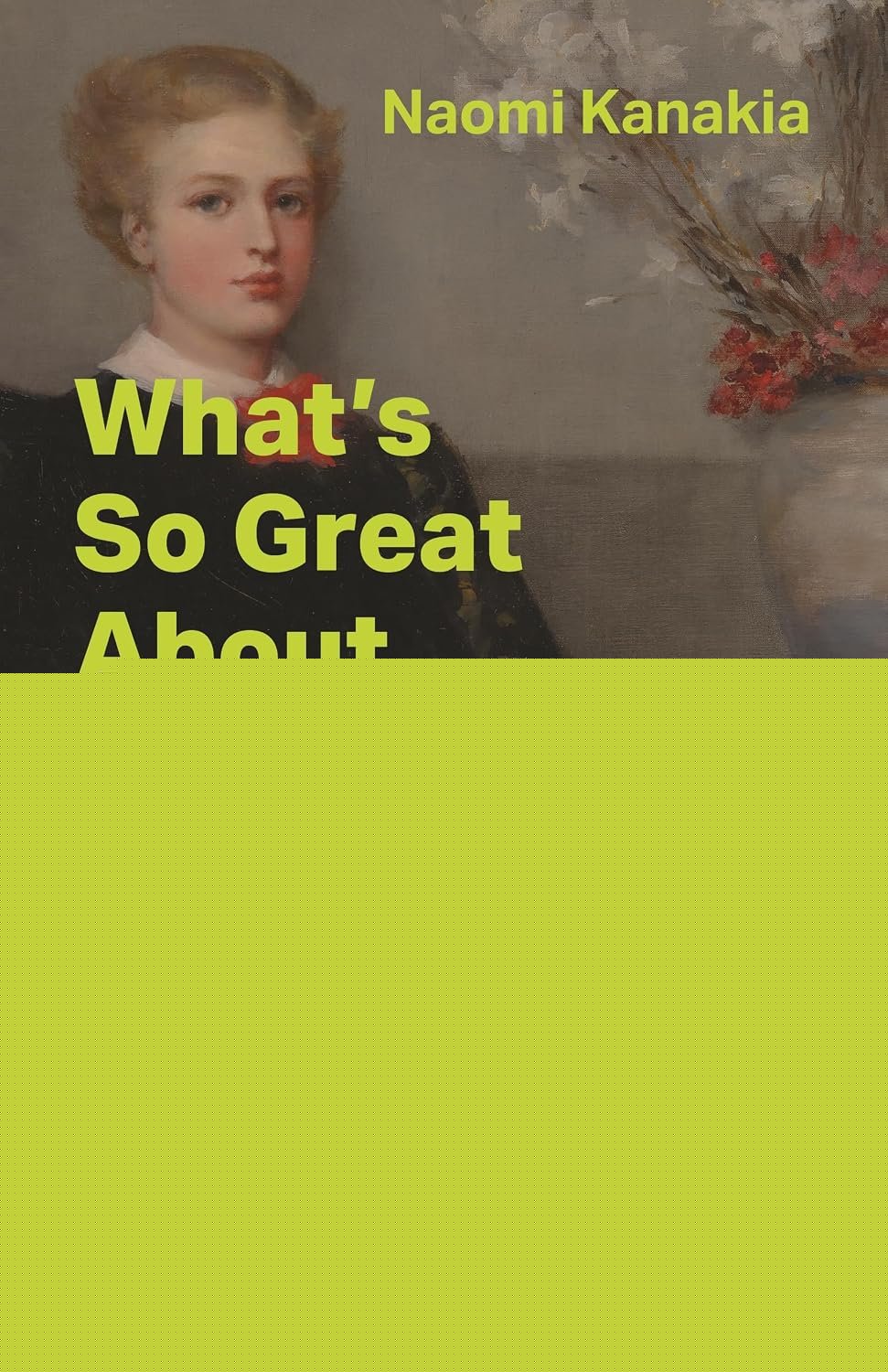 What’s So Great About the Great Books?, by Naomi Kanakia