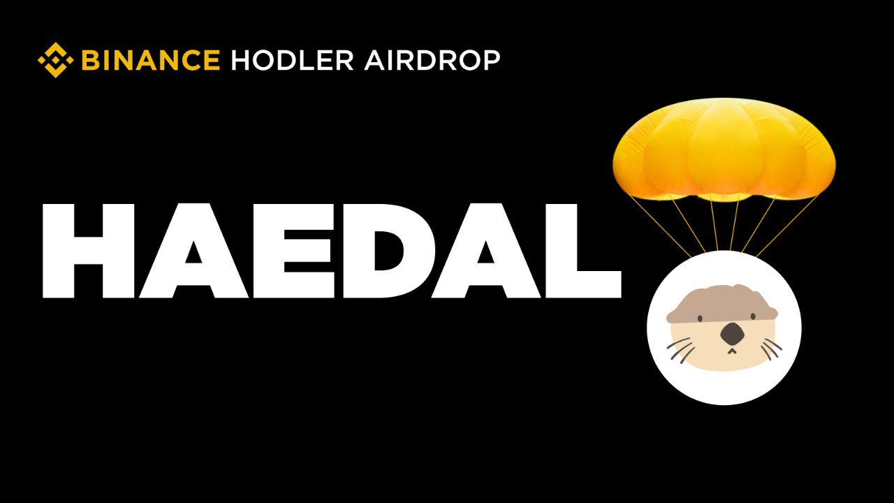 Binance Will List Haedal Protocol (HAEDAL) on HODLer Airdrops!
