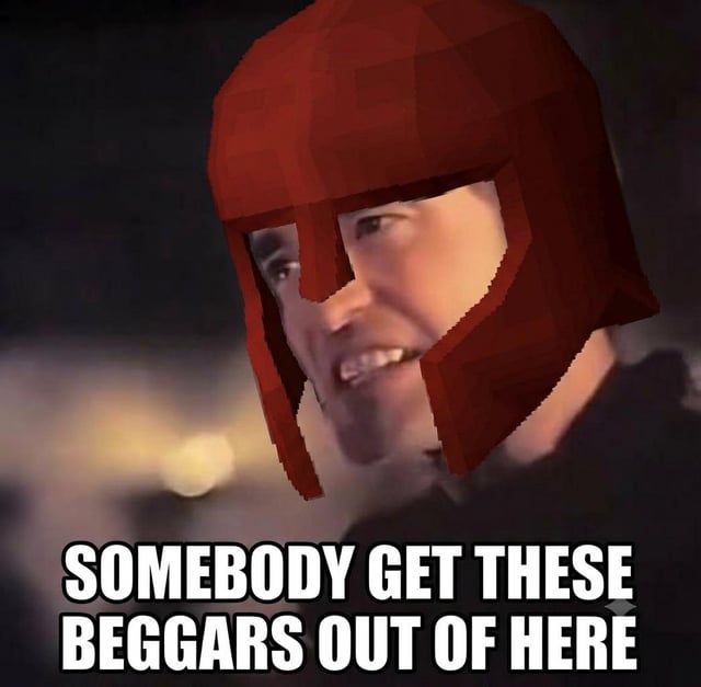 Somebody Get These Beggars Out Of Here - Hopped to a f2p world by accident