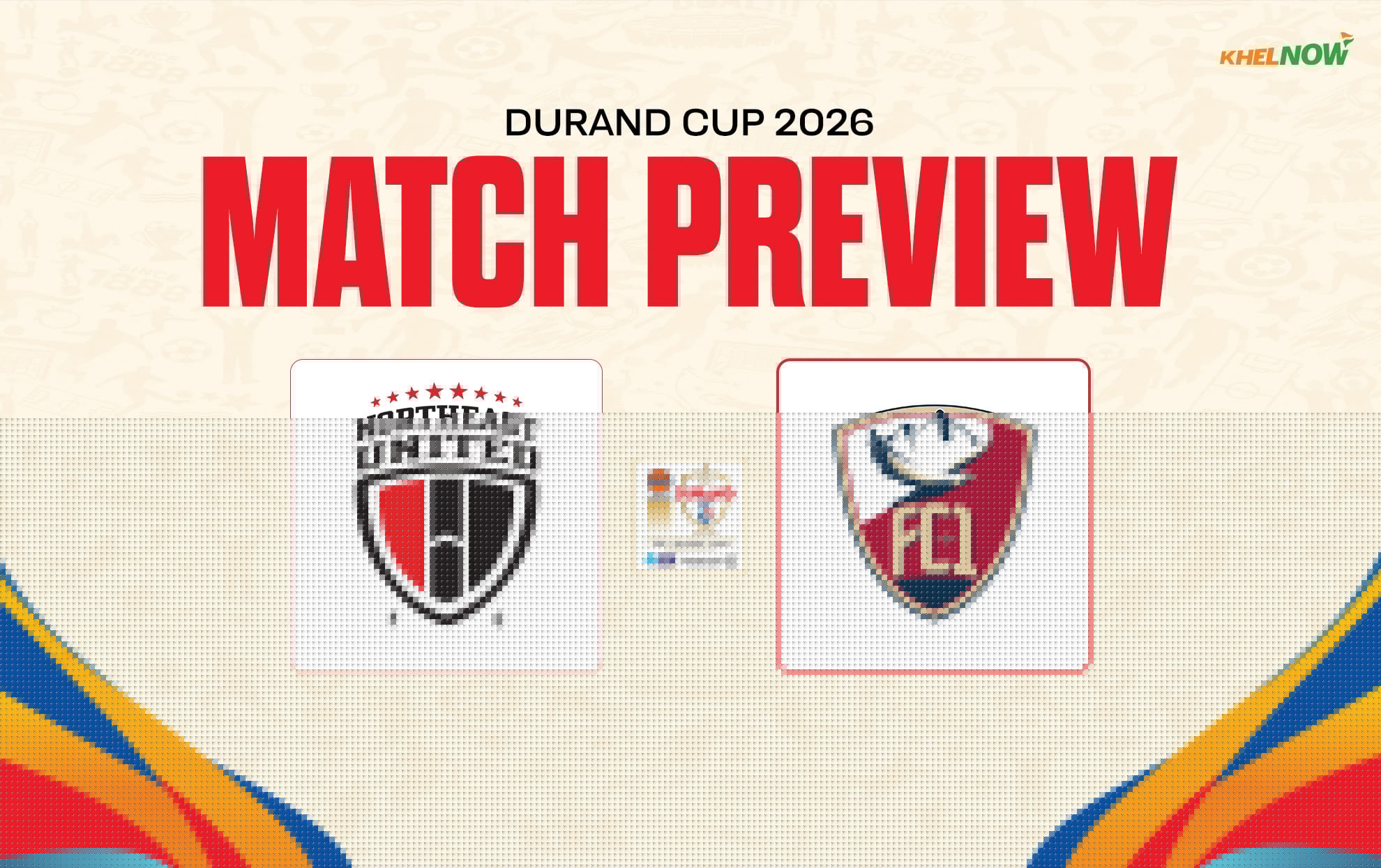 NorthEast United FC vs FC 1 Preview - Team news, lineups | Durand Cup 2026