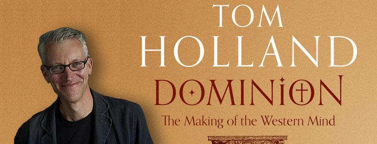 Comment on Review – Tom Holland “Dominion: The Making of the Western Mind” by Tim O'Neill