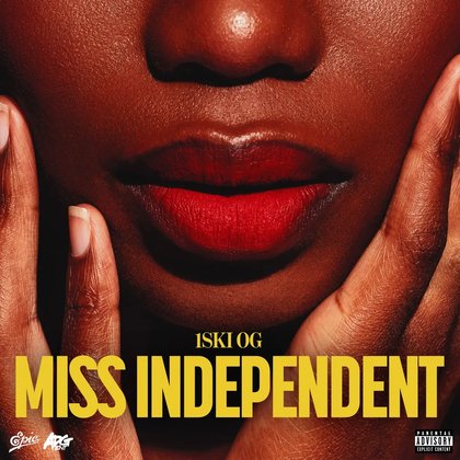 1Ski OG – Miss Independent (Lyrics)