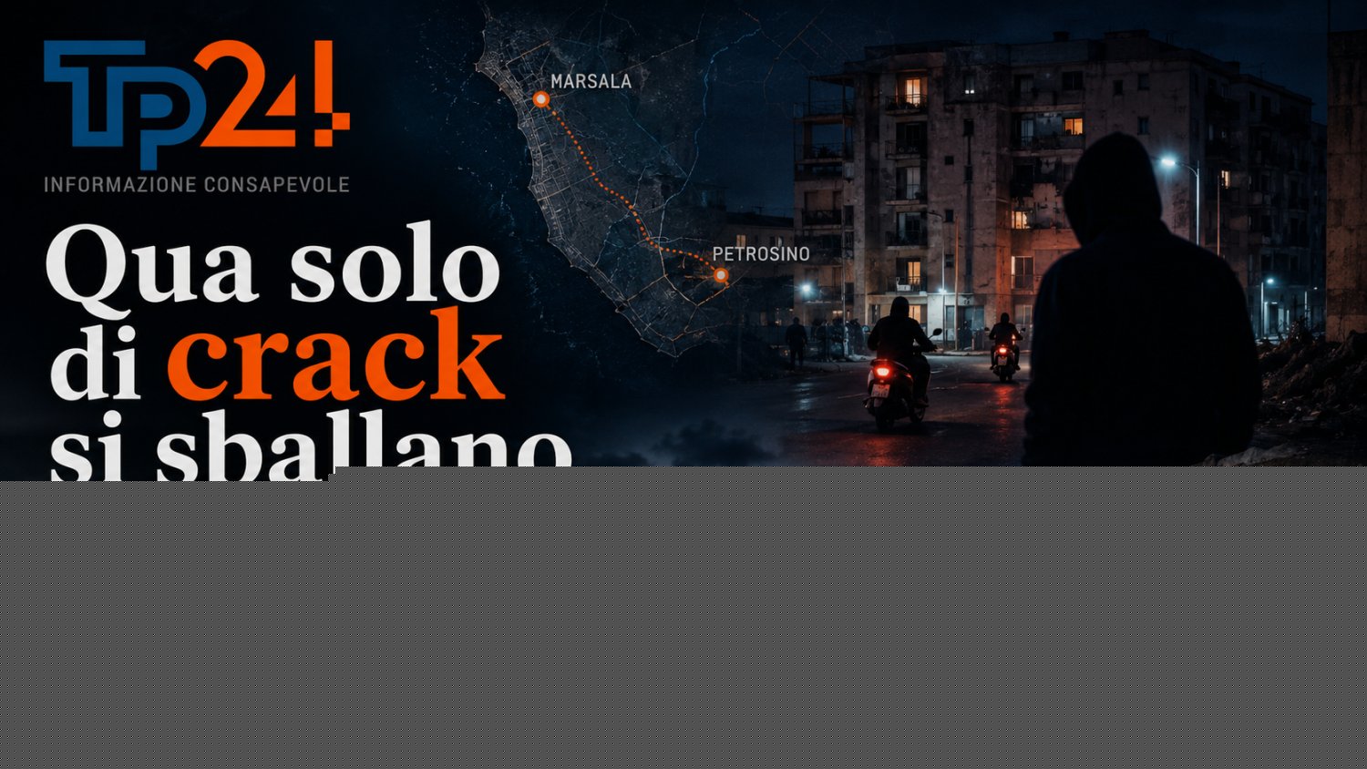 “Qua solo di crack si sballano”. La fabbrica della droga e le piazze di spaccio tra Marsala e Petrosino