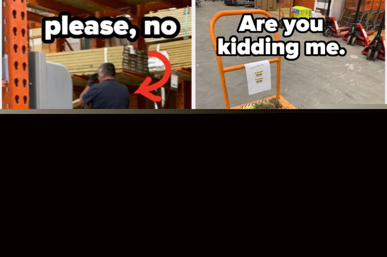 Home Depot And Lowes Employees Are Revealing The Things They Absolutely Hate That Customers Do And I Am Embarrassed To Admit I've Done A Few Of These