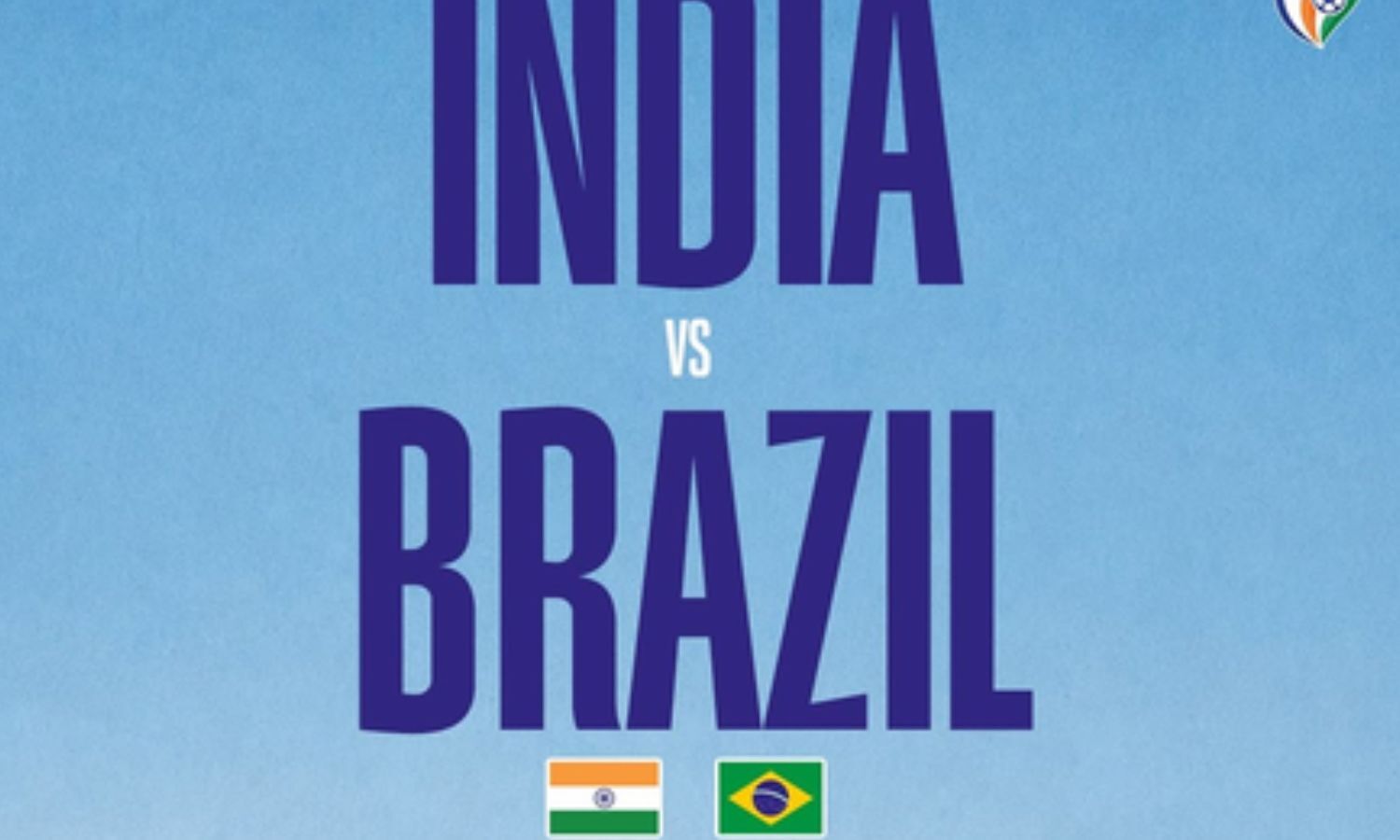 India to play five-time world champions Brazil in a friendly in Kolkata
