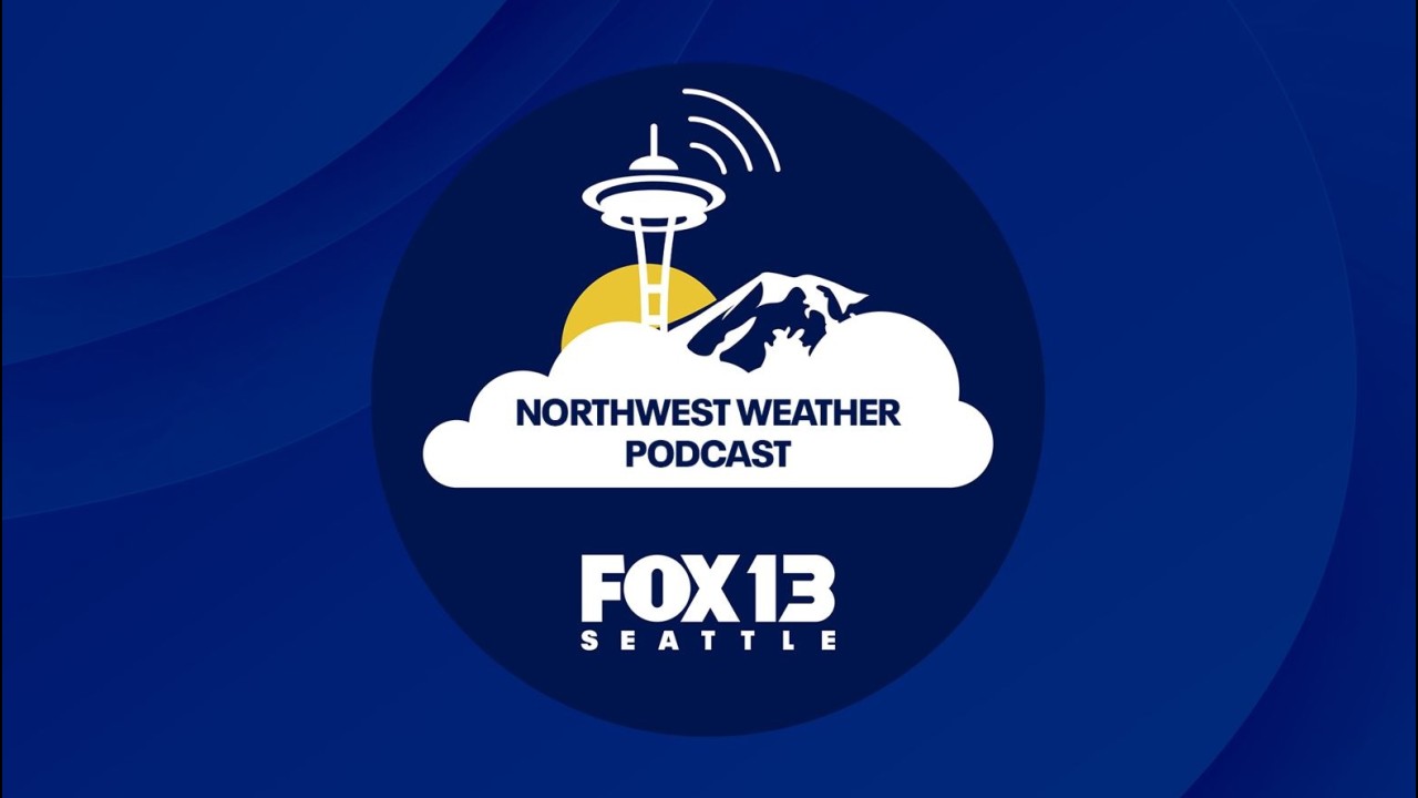 Northwest Weather Podcast S1E52: Where there's smoke, there's fire!
