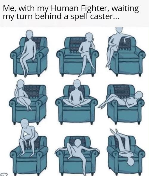 Dungeons and Dragons - Bro, it should only take 6 seconds... | /r/dndmemes