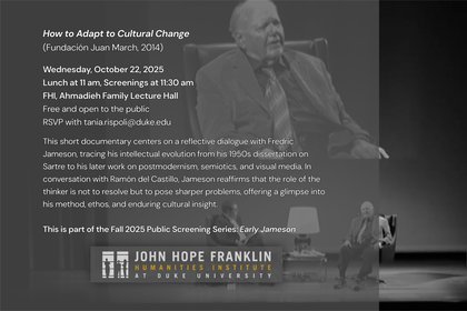 Fall 2025 Public Screening Series: Early Jameson | "How to Adapt to Cultural Change" (2014)