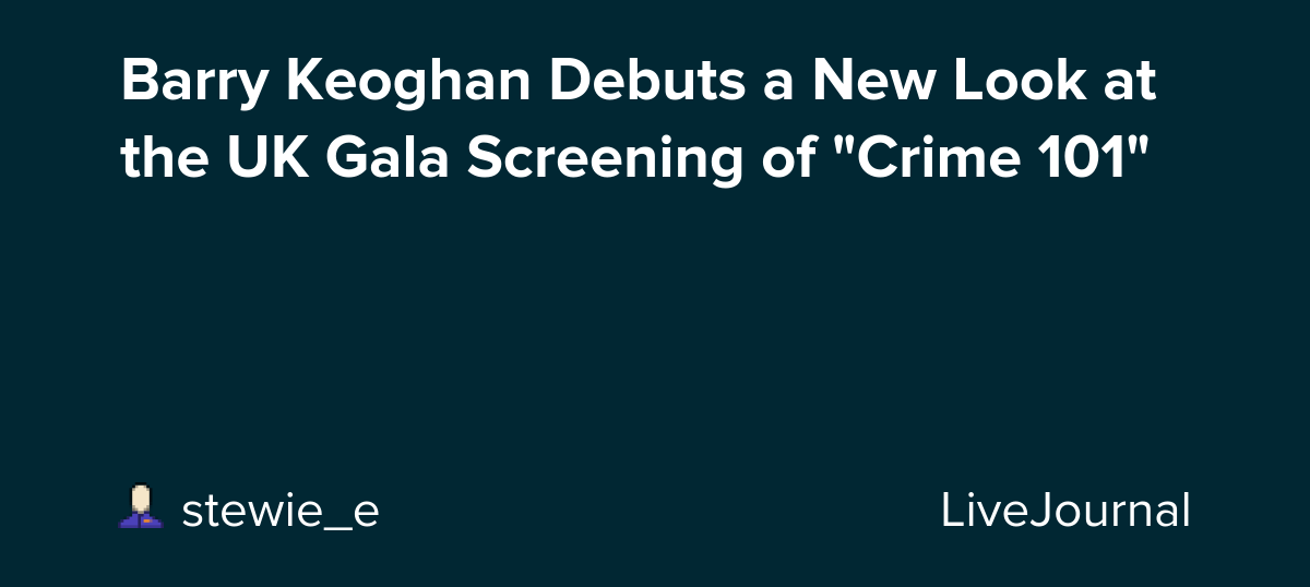 Barry Keoghan Debuts a New Look at the UK Gala Screening of "Crime 101"